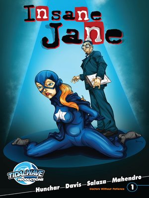 cover image of Insane Jane: Doctors Without Patience (2019), Issue 1